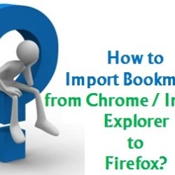 How to Import Bookmarks to Firefox